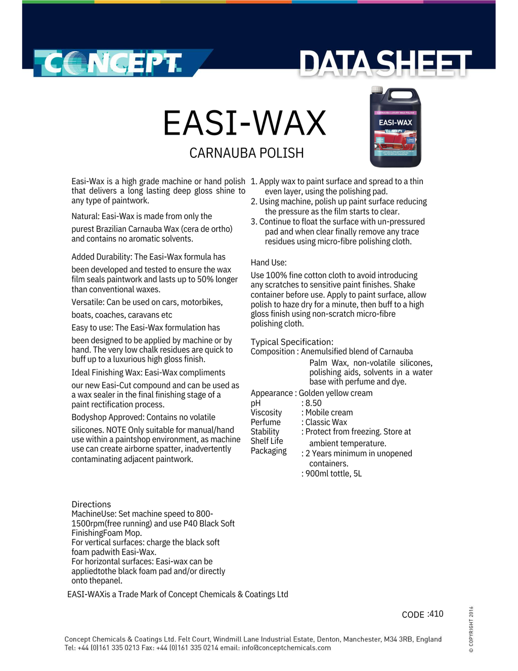 CONCEPT Easi-Wax – Carnaubavoks for langvarig glans