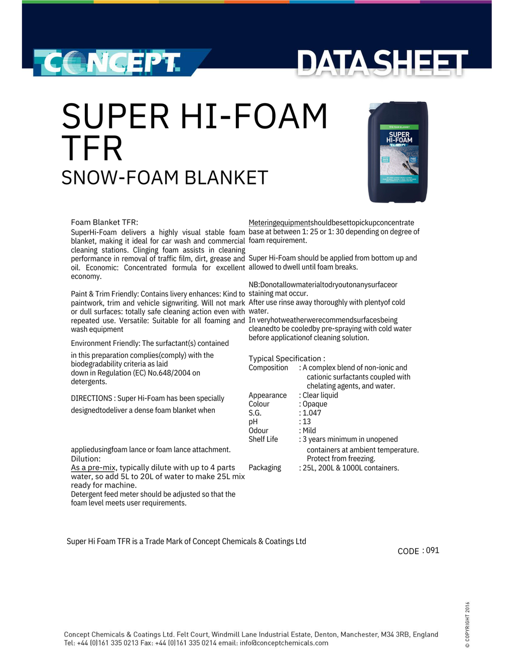 Concept Super HI-Foam TFR – Høytskummende TFR for vaskeanlegg