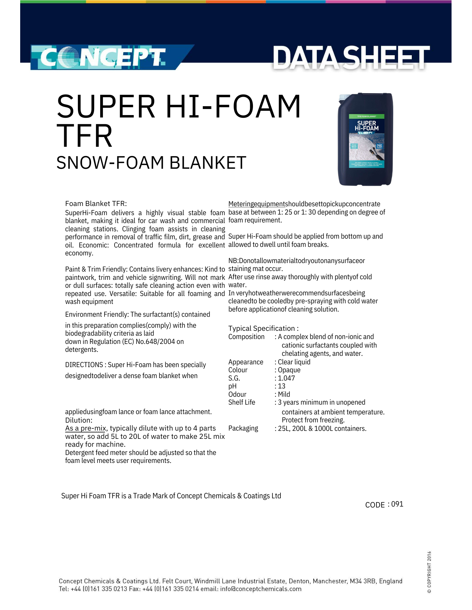Concept Super HI-Foam TFR – Høytskummende TFR for vaskeanlegg